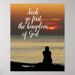 Póster Mateo 6:33 Seek Ye First the Kingdom of God