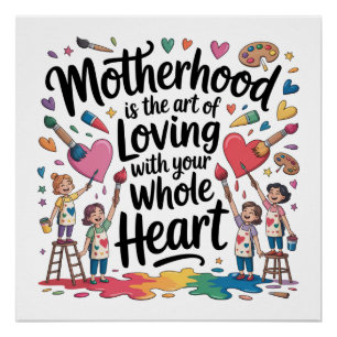 Póster Maternidad Es El Arte De Amar Con Todo Tu Ser