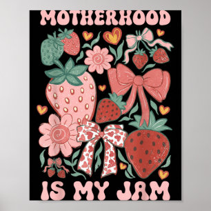 Póster Maternidad es Mermelada Boho Fresa Gráfico Madres