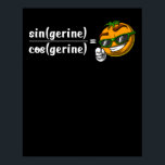 Póster Math Algebra Tangerine Funny Science Chiste<br><div class="desc">Math Algebra Tangerine Funny Science Chiste diseño para amantes de las matemáticas.</div>