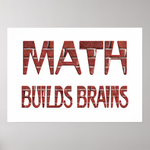 Póster Math Builds Brains