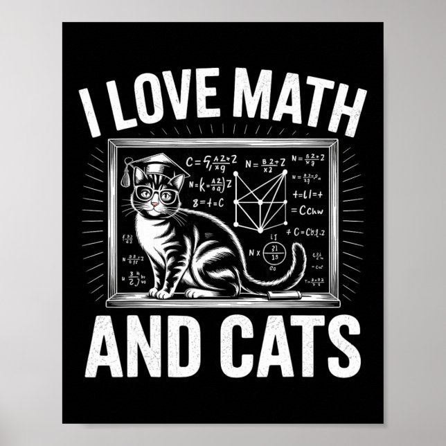 Póster Math Cat Lover Funny Math Teacher I Love Math And  (Frente)