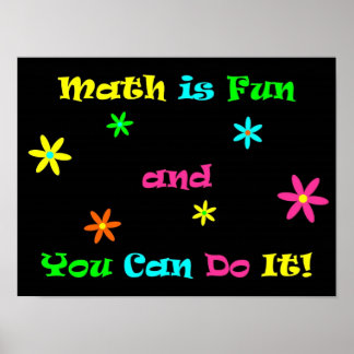 Póster Math is Fun and You Can Do It