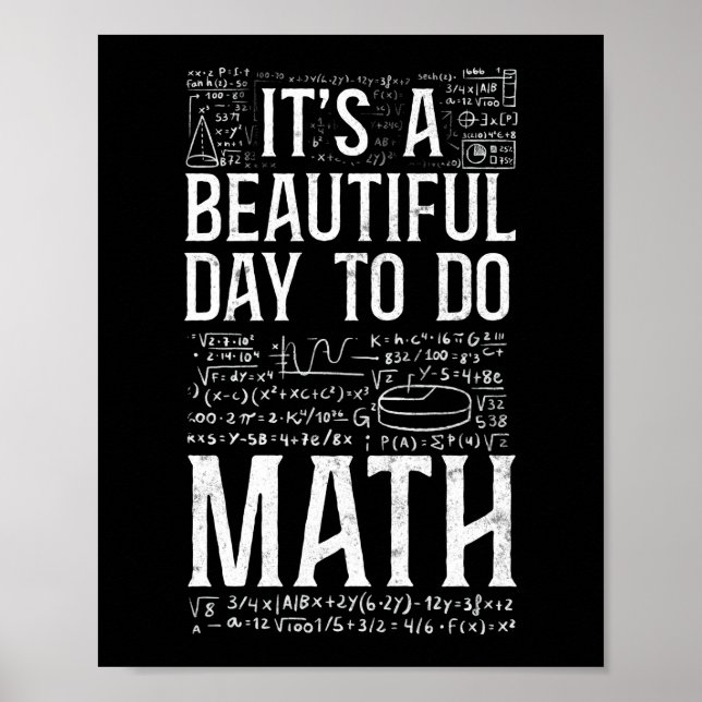 Póster Math It'S A Beautiful Day To Do Math Teacher Nerd (Frente)