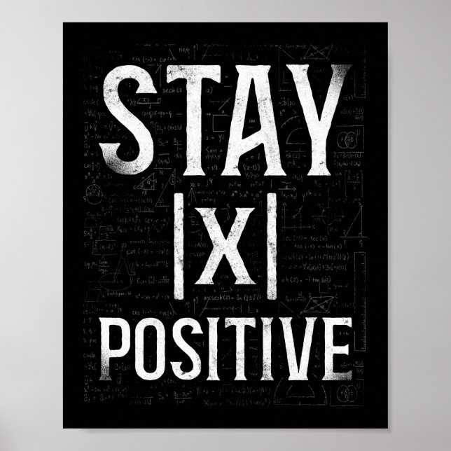 Póster Math X Stay Positive Teacher Nerd Student Formula (Frente)