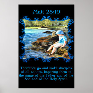 Póster Matt 28:19 Niño pescando en el río.