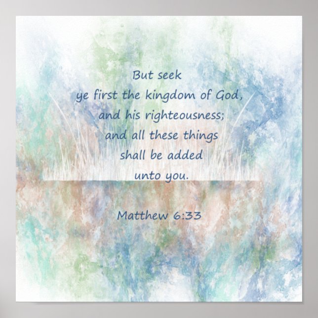 Póster Matt 6:33 Seek Ye First God Bible Scripture (Frente)