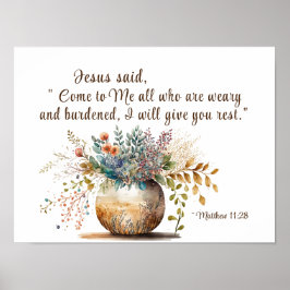 Póster Matthew 11:28 Jesus said, Come to Me Bible Verse