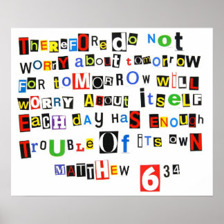 Póster Matthew 6:34 Poster de Nota de Rescate