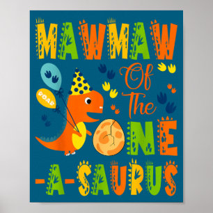 Póster Mawmaw del dinosaurio del primer cumpleaños uno-a-