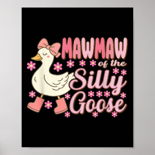 Póster Mawmaw Ganso Suelto Divertido Cumpleaños Combinaci