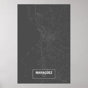 Póster Mayagüez, Puerto Rico (blanco sobre negro)