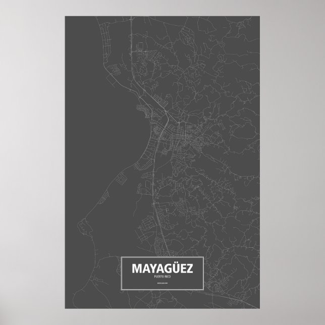 Póster Mayagüez, Puerto Rico (blanco sobre negro) (Frente)
