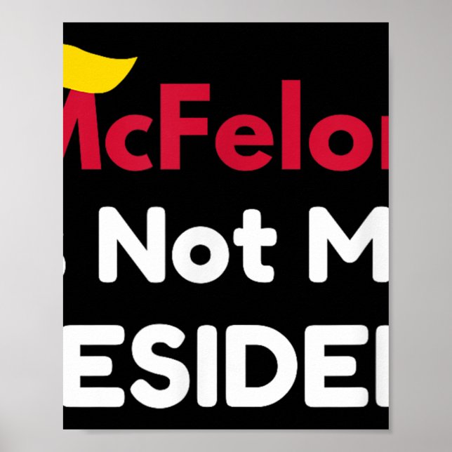 Póster Mcfelon No Es Mi Presidente _1 (Frente)