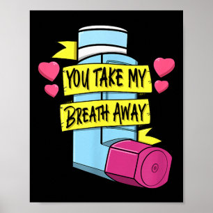 Póster Mdi te quitas mi aliento Respiratorio San Valentín