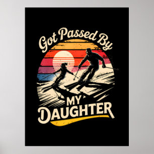 Póster Me Adelantó Mi Hija Divertido Esquiador Amante Del