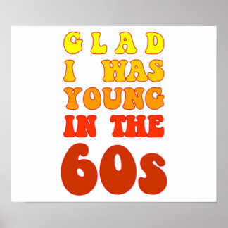Póster Me alegra ser joven en los años 60