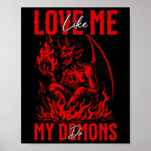 Póster Me Amas Como Mis Demonios Emo Gótico Halloween Sat