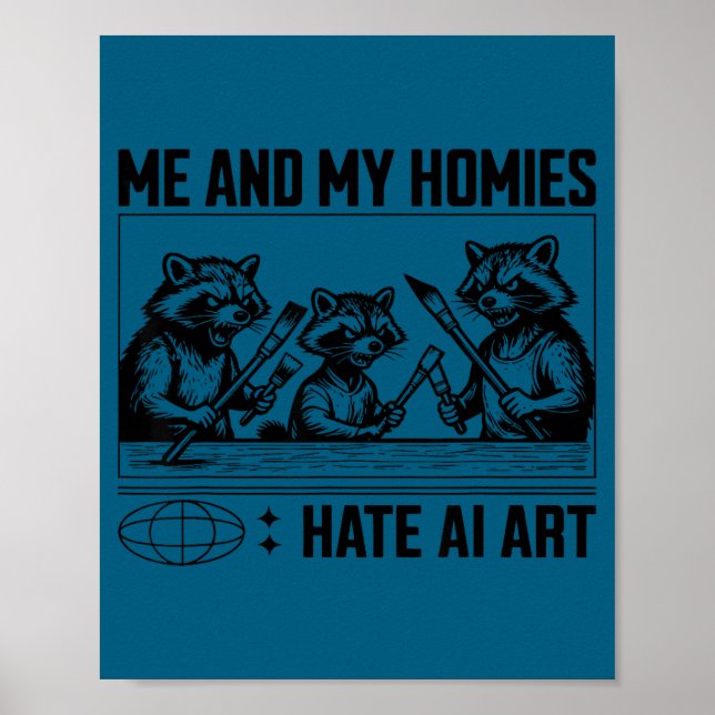 Póster Me And My Buddies Hate Ai Art Funny Design  (Frente)