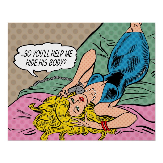 Póster "¿Me ayudas a esconder su cuerpo?" lienzo (Anverso)