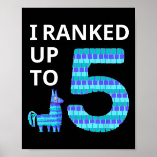Póster Me Clasificé Como Un Videojuego De 5 Años Llama Pi