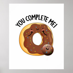 Póster Me Completas Comida Graciosa Donut Pun