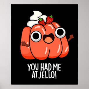 Póster Me conquistaste con Jello Chiste de Snack Divertid