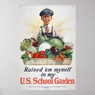 Póster "Me crié en mi jardín escolar de EE.UU. - 1919