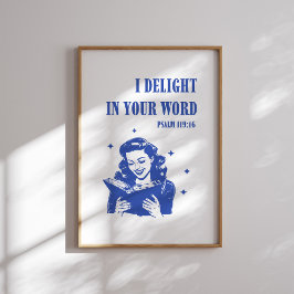 Póster Me Deluzco en tu palabra - Salmo 119:16