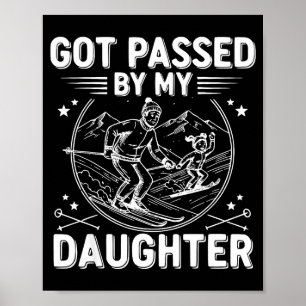 Póster Me dieron un ped por mi hija Divertido esquí _24 