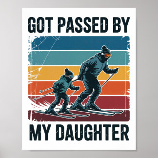 Póster Me dieron un ped por mi hija Divertido esquí Retro