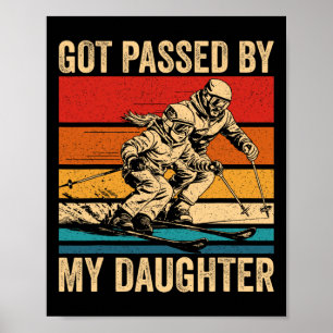 Póster Me dieron una patada por mi hija esquí divertido n