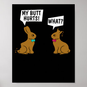 Póster ¡Me Duele El Butt De Pascua! Conejo What_ Cute