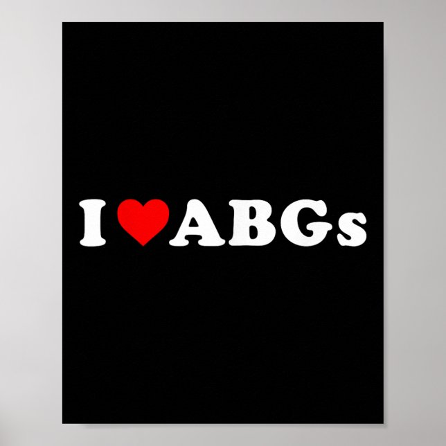 Póster Me Encanta Abgs Graciosos. (Frente)