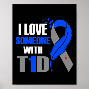 Póster Me Encanta Alguien Con Conciencia Sobre La Diabete