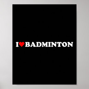 Póster Me Encanta Badminton Me Encanta El Tema Del Hobby 