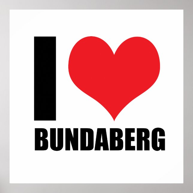 Póster Me encanta Bundaberg (Frente)