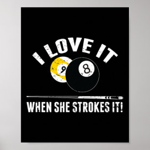 Póster Me Encanta Cuando Lo Gira - Gracioso Billiard