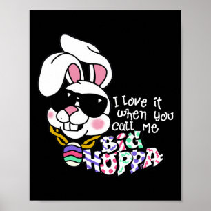 Póster Me Encanta Cuando Me Llamas Gran Hoppa Bunny Oreja