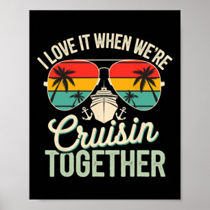 Póster Me encanta cuando navegamos juntos Crucero Vacacio