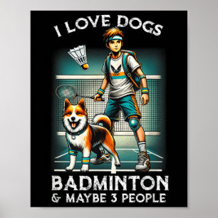 Póster Me Encanta El Badminton Perro, Un Chico Aburrido C
