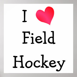 Póster Me encanta el hockey sobre hierba