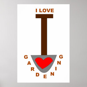 Póster Me encanta el Poster de jardinería