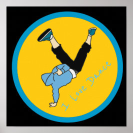 Póster Me encanta el poster del dormitorio de baile con b