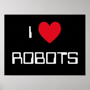 Póster Me encanta el Rótulo de Robots