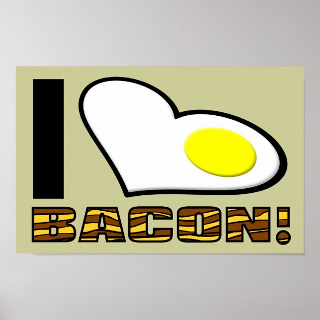 Póster Me encanta el Rótulo Poster gracioso de Bacon (Frente)