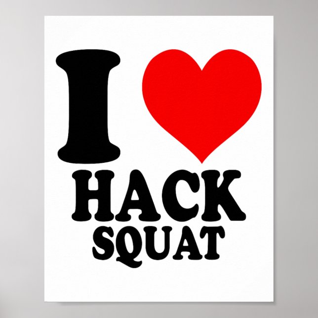 Póster Me encanta Hack Squat  (Frente)