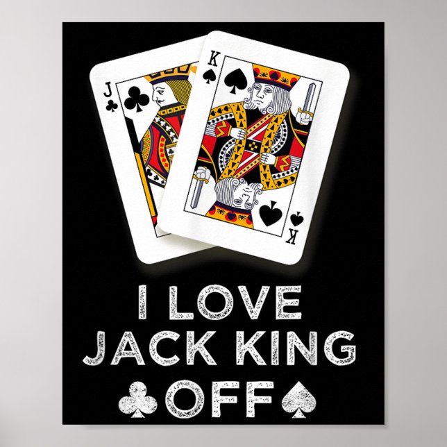 Póster Me encanta Jack King Off Funny Player Poker (Frente)
