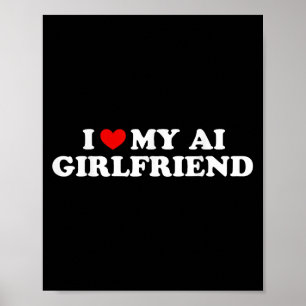 Póster Me Encanta Mi Gráfica Graciosa Ai Girlfriend
