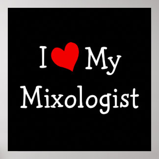 Póster Me Encanta Mi Mixólogo
